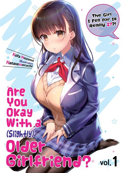 Cover of Are You Okay with a (Slightly) Older Girlfriend, showing a young woman in a school uniform.