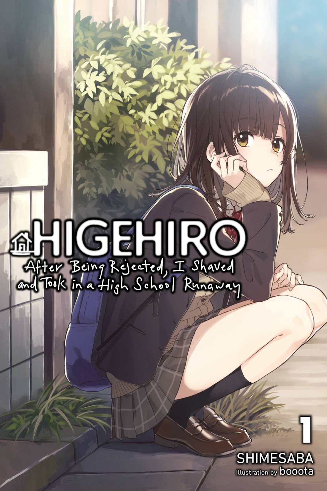 Higehiro: After Being Rejected, I Shaved and Took in a High School Runaway by Shimesaba. Illustration by booota. A high school girl sits on the side of a road looking glumly at the camera.